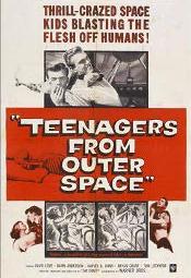 Teenagers from outer space7cdd7e3033c57f9dd57ad7c29de9cbf5.jpg